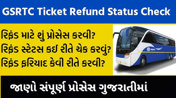 GSRTC Ticket Cancellation  Refund Status | GSRTC Refund Process | GSRTC Refund Complaint