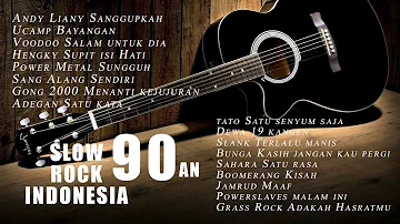 Lagu Nostalgia Slow Rock Indonesia Tahun 90an