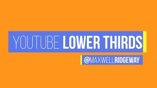Youtube Lower Thirds After Effects Tutorial