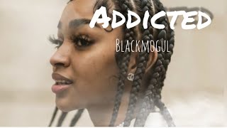 Afrobeat Addicted x Blackmogul
