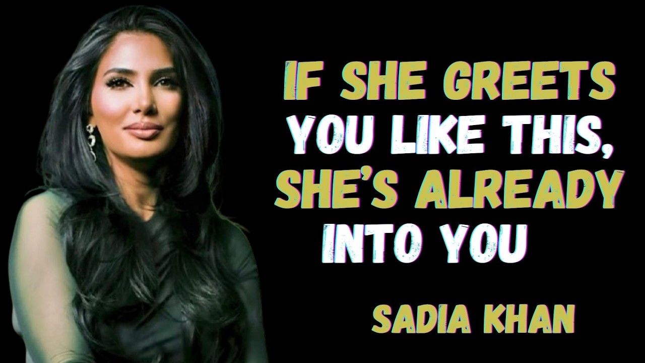 If a Woman Greets You Like This She Is Crazy About You | SADIA KHAN
