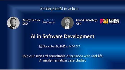 #enterpriseAI in action roundtable: AI in Software Development