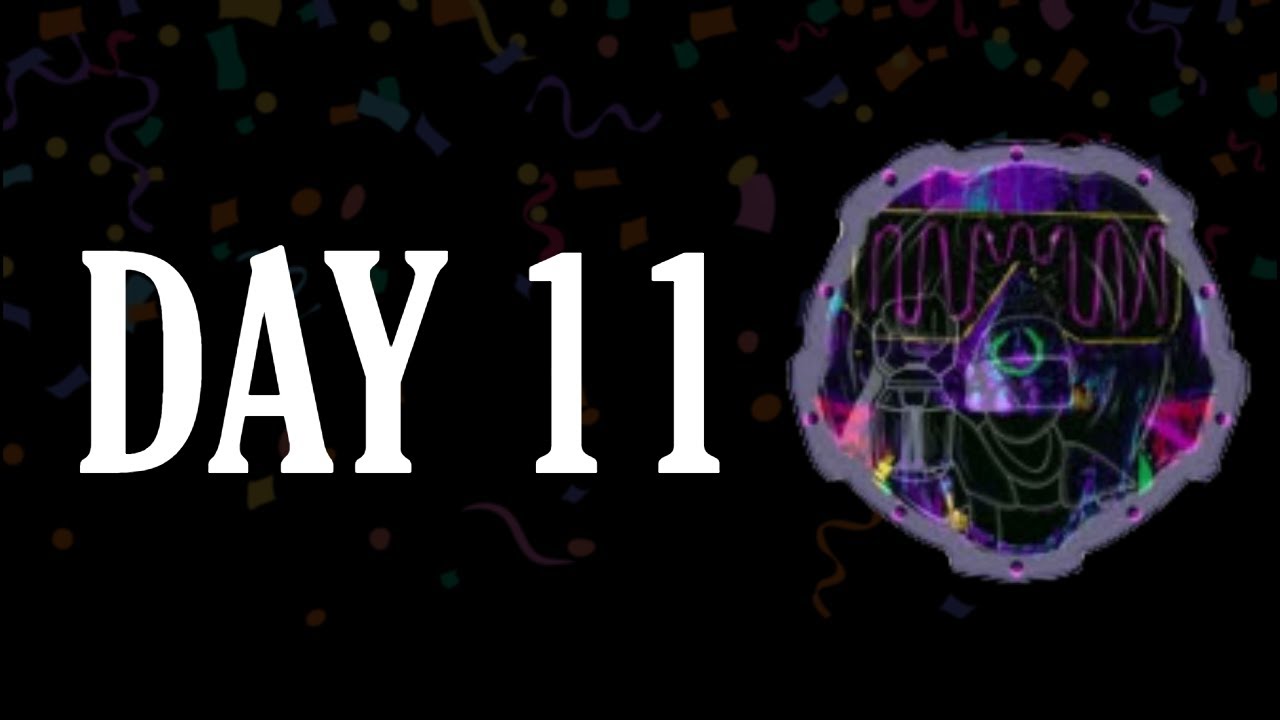 Z-92 - Codename: "Endless Summer" (DAY 11)