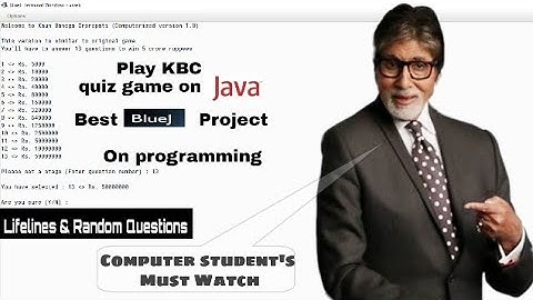 KBC using java on BlueJ |Play kaun banega crorepati java game |Java coding best exhibition project