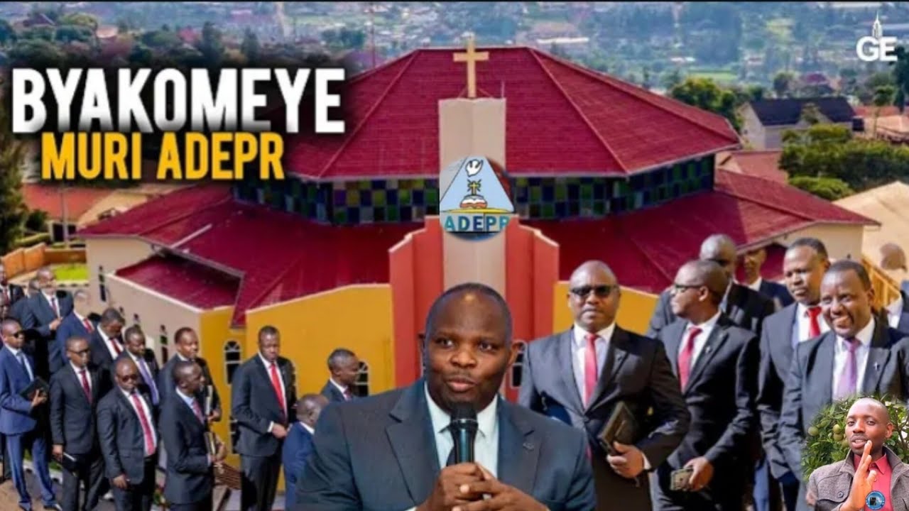 MURI ADEPR BYAKOMEYE ABASEZEREWE BUJUJE IBISABWA DORE IBARUWA IRIHO N