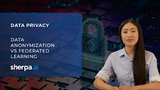 Famous Data Anonymization vs Federated Learning | Federated Machine Learning AI Platform | Sherpa.ai Profile