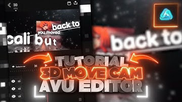 Tutorial AMV Tipography - 3D Move Camera📱( AVU EDITOR ) !