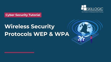 How Do WEP, WPA, WPA2 & WPA3 Work? Wireless Security Explained! | SKILLOGIC