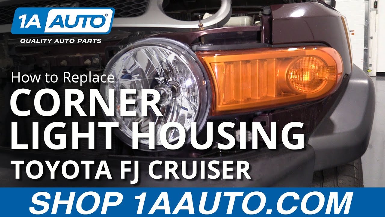 How To Replace Corner Light 07 11 Toyota Fj Cruiser Youtube