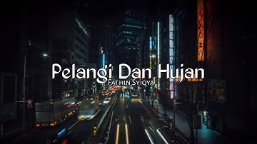 Fatin Siqya-Pelangi Dan Hujan (Lyrics)