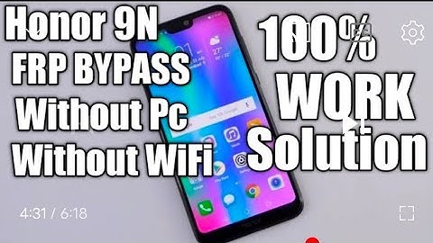 Honor 9N Frp Bypass Without Wifi,Without Pc 100% Success