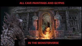 All Cave Paintings and Glyphs in the MonsterVerse