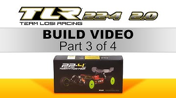 TLR 22-4 2.0 BUILD VIDEO 3