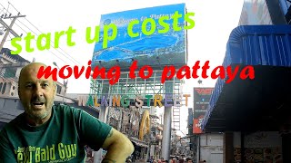 Start up costs, moving to Pattaya