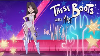 These Boots Were Made For Walkin (Animation Exercise)- Vivziepop