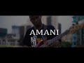 AMANI - Salu Tee ft. Mzee King Kiki