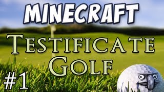 Minecraft - Testificate Golf - Holes 1-4