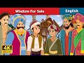 Wisdom For Sale Story in English 🦉 | Stories for Teenagers | English Fairy Tales