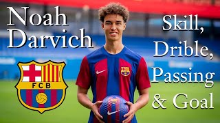 The Next Ozil - Wonderkid Germany - Skill, Drible, Passing & Goal Noah Darvich - Welcom to Barcelona