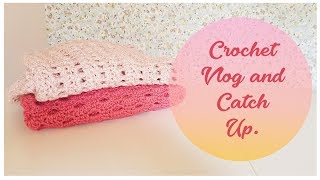 Crochet Vlog - Its been a while!