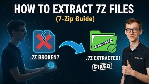 How to Extract 7Z Files (7-Zip Guide)