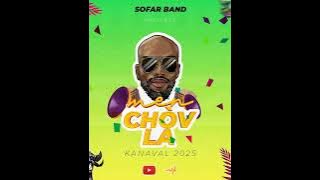 Sofar Band De Jacmel - Men Chòv La Kanaval 2025