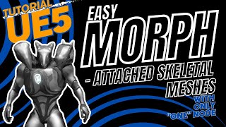 EasyMorph - Tutorial / Morph Attached Skeletal Meshes Setup  #unrealengine #gaming #gamedev