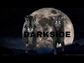 Wildcraft: Darkside: [Music Video]