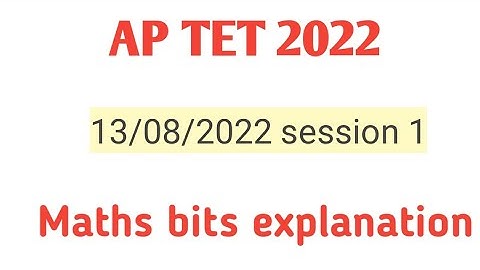 AP TET 2022 //13/08/2022 session 1 maths bits explanation @navodaya6thentranceexam