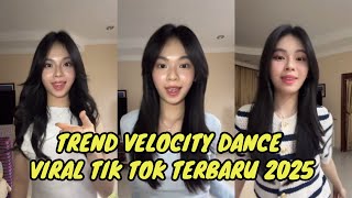 TREND VELOCITY VIRAL TIK TOK TERBARU 2025 - DANCE TIK TOK TERBARU 2025 - PART.50