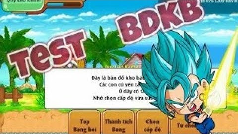 ngọc rồng online - test đi bdkb úp đệ tử và tnsm cùng ae nào