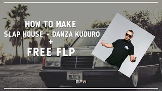Free Slap House Project - Danza Kuduro - Don Omar ft. Lucenzo (FL Studio REMAKE) - *Summer 2022*