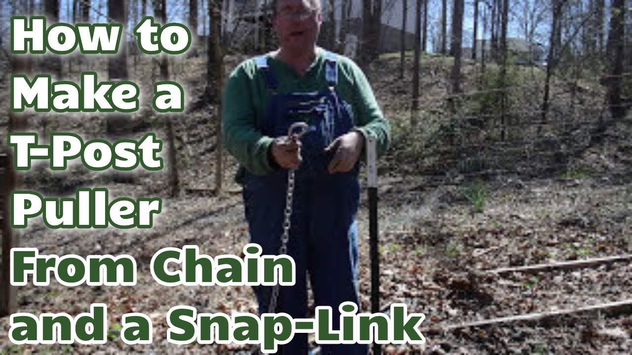 How to Make a T-Post Puller from a Chain and a Snap Link - YouTube