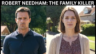 Husband Murders Wife and Two Beautiful Daughters | The Horrifying Case of Robert Needham! Wealth