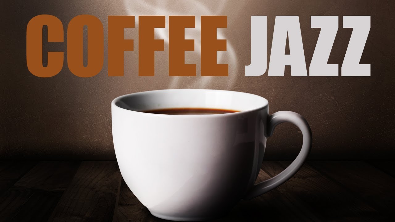 Jazz Morning Music Classic Jazz Music for Waking Up and Coffee YouTube