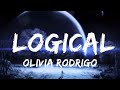 Olivia Rodrigo - logical (Lyrics)  | Music trending
