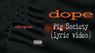 Watch Dope Pig Society video