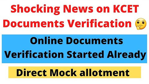 Shocking News on KCET Documents Verification 2022|KCET Documents Verification already started by kea