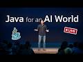 Java For An AI World JavaOne Keynote