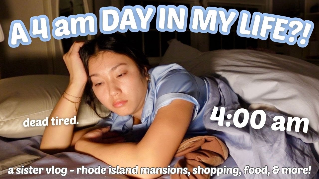 4 AM DAY IN MY LIFE - Newport Trip with my Sister (rhode island mansions, shopping, food, & more!)