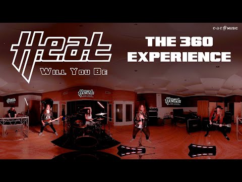 H.E.A.T 'Will You Be' - The 360 Experience - New LP 'Extra Force' Out Now