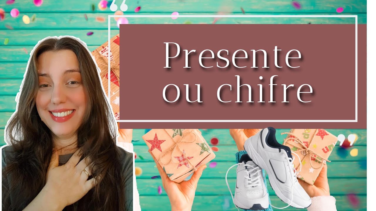 PRESENTE OU CHIFRE - HISTÓRIA COMPLETA