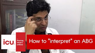 How to INTERPRET an ABG in ICU (part 2 - final part of ABG session)