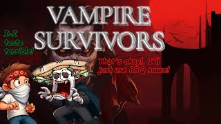 Survive this!: Vampire Survivors PT5| Toasted Hoagie Entertainment