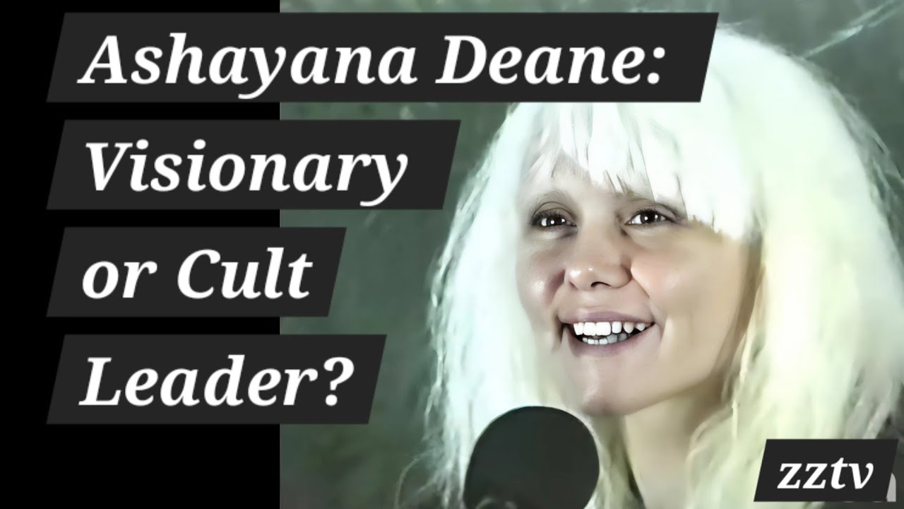 Ashayana Deane: Enlightened Teacher or Cult Leader? The Shocking Truth ...