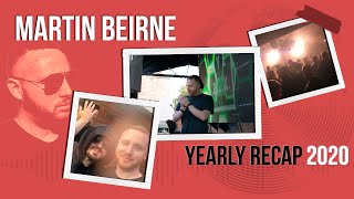 Martin Beirne Yearly Recap 2020