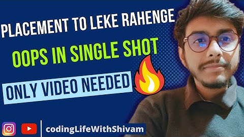 Complete OOPS for placement in single shot | Placement to leke rahenge