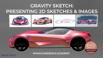 Gravity Sketch Course Part 4: Presenting 2D Sketches and Images