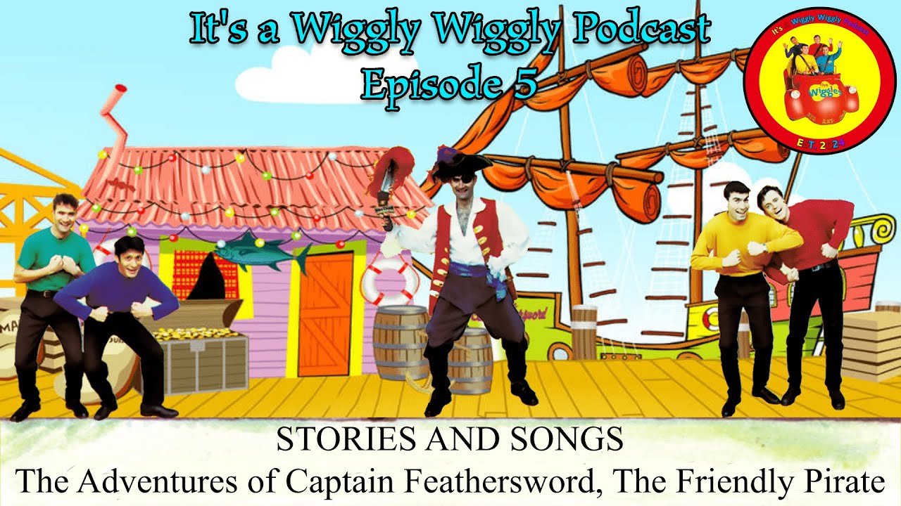 It's a Wiggly Wiggly Podcast! | Episode 5: Stories and Songs