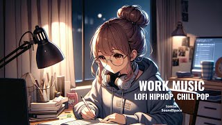 Work Music Essentials   Lofi Hip Hop & Chill Pop for Focus and Productivity